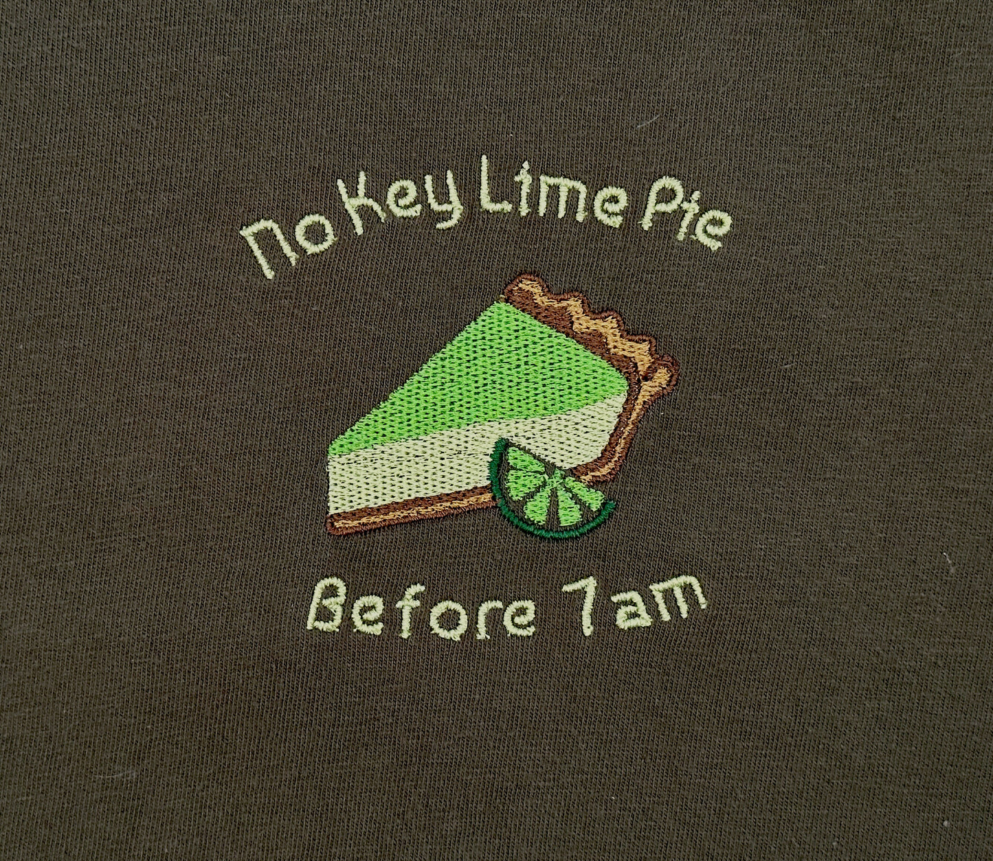 No Key Lime Pie Before 7am embroidered shirt by Broider, front flat lay. Funny cotton tee with original design, made in Boston.